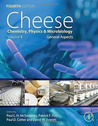 Cheese Chemistry Physics and Microbiology 4th Edition