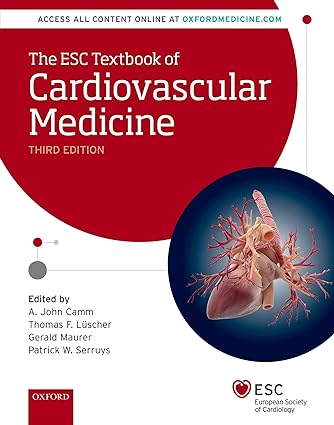 The ESC Textbook of Cardiovascular Medicine 3rd Ed