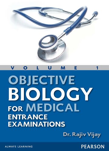 Objective Biology for Medical Entrance Examinations Vol I