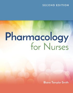 Pharmacology for Nurses 2nd Edition