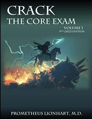 Crack The Core Exam Volume 1 9th Edition 2022 Edition