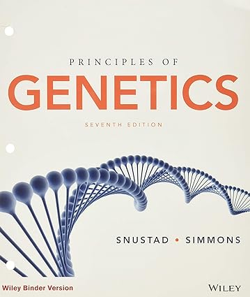 Principles of Genetics 7th Edition