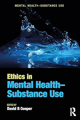 Ethics in Mental Health Substance Use
