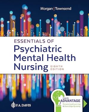 Essentials of Psychiatric Mental Health Nursing Concepts of Care in Evidence Based Practice