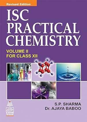 ISC Practical Chemistry for Class XII