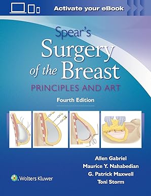 Spears Surgery of the Breast Principles and Art 4th Edition