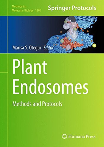 Plant Endosomes Methods and Protocols