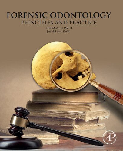 Forensic Odontology Principles and Practice