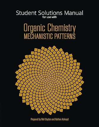 Student Solutions Manual for Ogilvies Organic Che