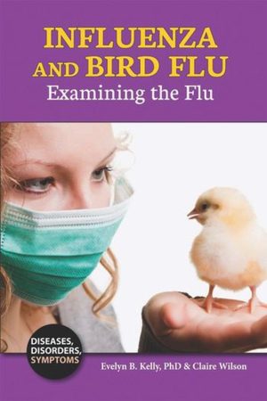 Influenza and Bird Flu Examining the Flu