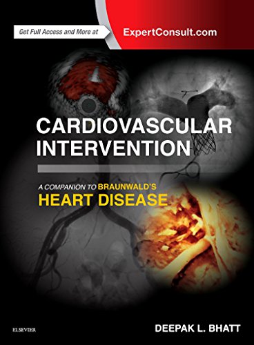 Cardiovascular Intervention A Companion to Braunwalds Heart Disease