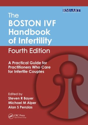 The Boston IVF handbook of infertility 4th Edition