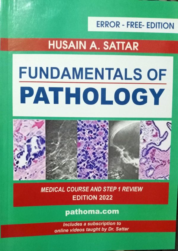 Fundamentals Of Pathology 2025 Edition Pathoma By Husain A Sattar
