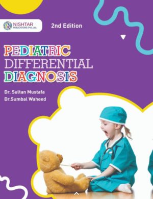 Pediatric Differential Diagnosis 2nd Edition By Sultan Mustafa