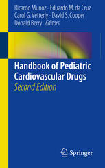 Handbook of Pediatric Cardiovascular Drugs 2nd Ed