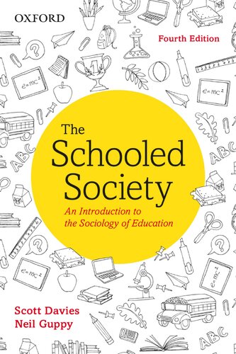Schooled Society An Introduction to the Sociology of Education