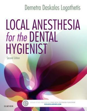 Local Anesthesia for the Dental Hygienist 2nd Ed
