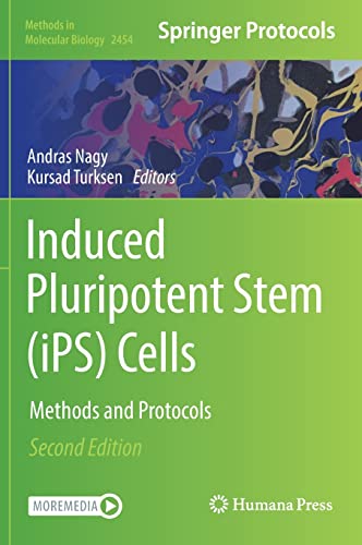 Induced Pluripotent Stem iPS Cells Methods and Protocols 2nd Edition