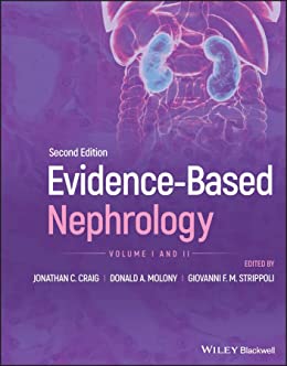 Evidence Based Nephrology 2nd Edition