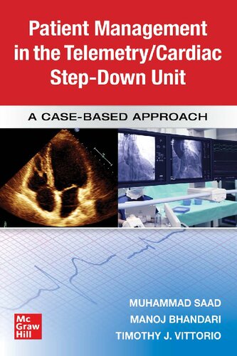 Guide to Patient Management in the Cardiac Step Down Telemetry Unit A Case Based Approach