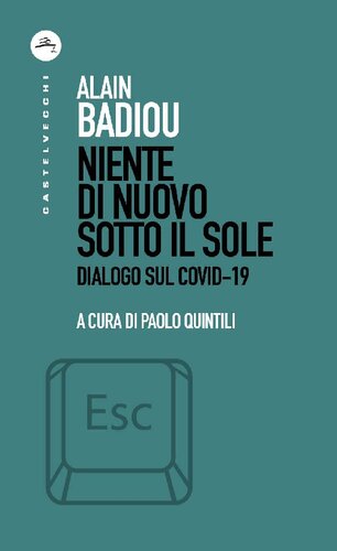 Niente di nuovo sotto il sole Dialogo sul Covid 19