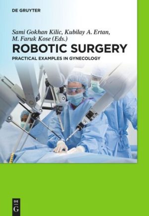 Robotic Surgery Practical Examples in Gynecology