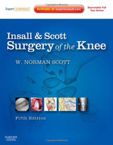 Insall & Scott Surgery of the Knee 5th Edition