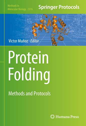 Protein Folding Methods and Protocols