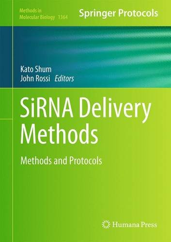 SiRNA Delivery Methods Methods and Protocols
