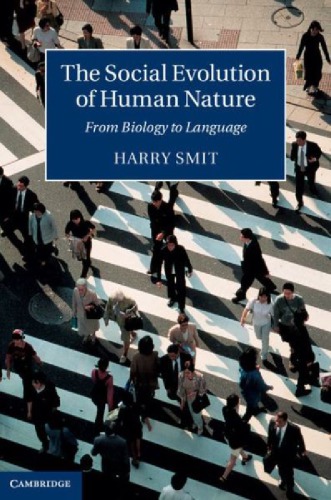The Social Evolution of Human Nature From Biology to Language