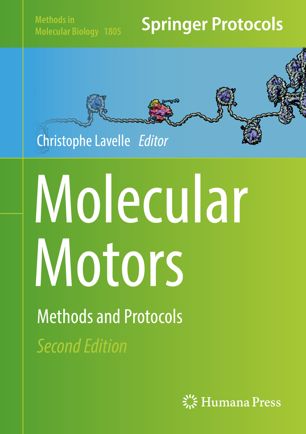 Molecular Motors Methods and Protocols 2nd Edition