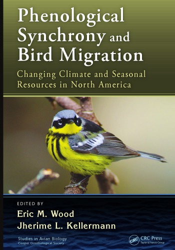 Phenological Synchrony and Bird Migration Changing Climate and Seasonal Resources in North America